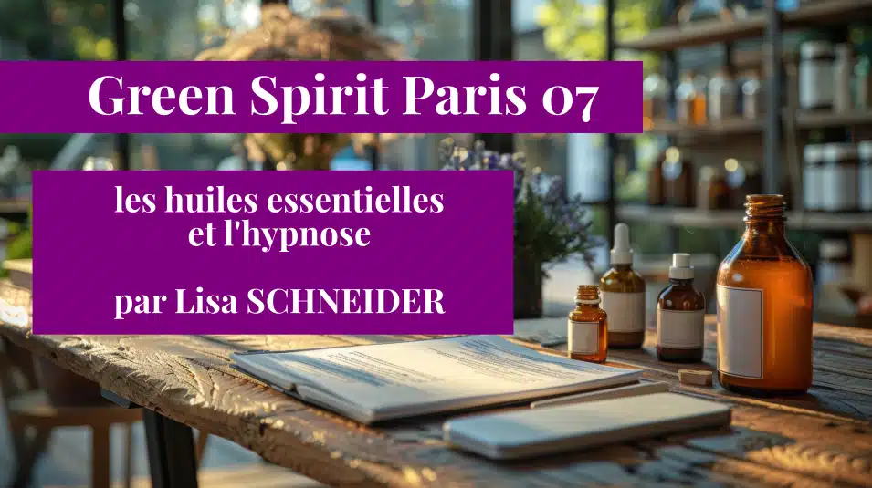 Green Spirit Hôtel à Paris, soirée : l'hypnose et les huiles essentielles
