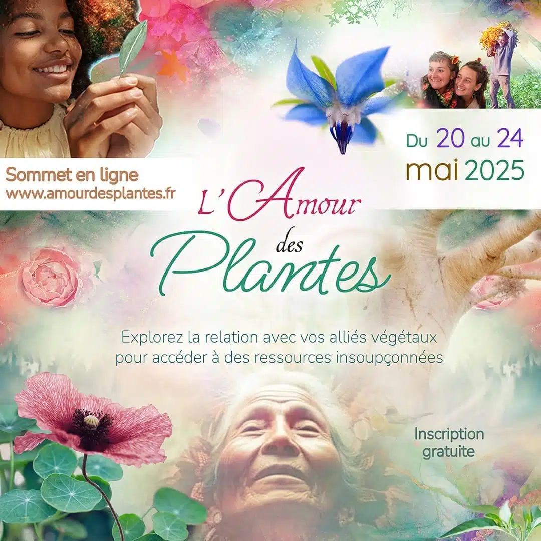 Sommet en ligne 💚🌱L’Amour des plantes🌱💚 du 20 au 24 mai 2025
